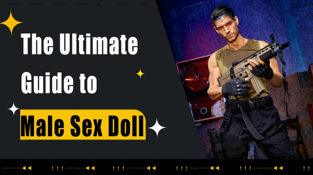 Male Sex Doll Guide